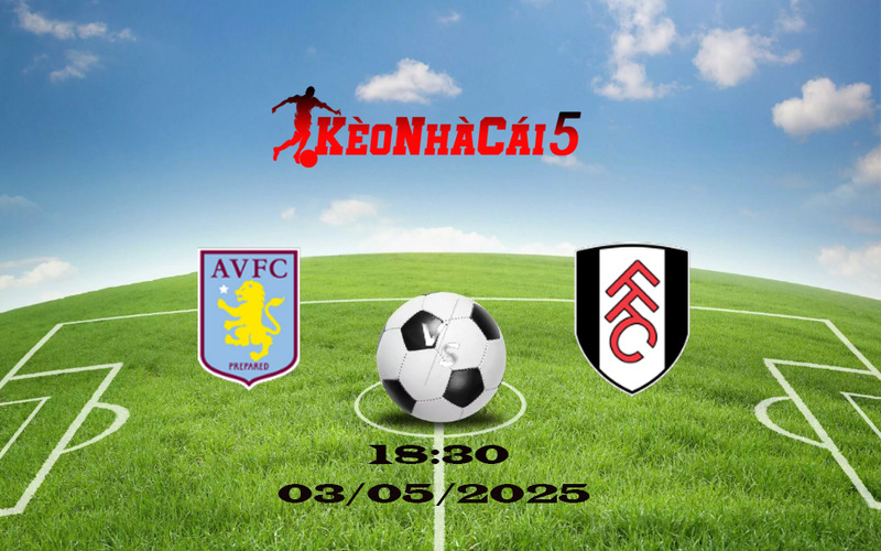 Soi Kèo Nhà Cái Aston Villa vs Fulham 03/05/2025 – Ngoại Hạng Anh 1 Soi Kèo Nhà Cái Aston Villa vs Fulham 03/05/2025 – Ngoại Hạng Anh
